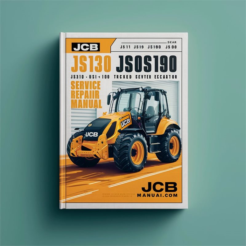 JCB JS115 JS130 JS145 JS160 JS180 JS200 JS210 JS220 Tracked Excavator Service Repair Manual 