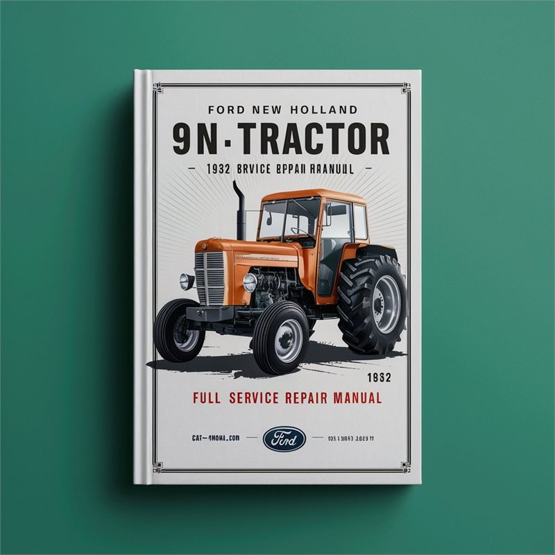 Ford New Holland 9N 2N 8N Tractor 1952 Full Service Repair Manual