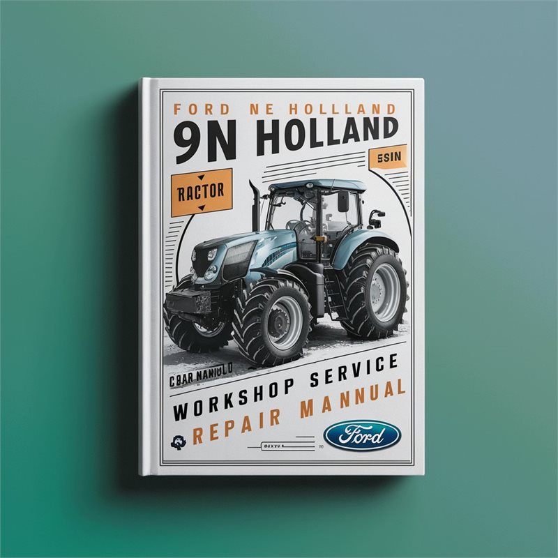 Ford New Holland 9N 8N 2N Tractor Workshop Service Repair Manual 
