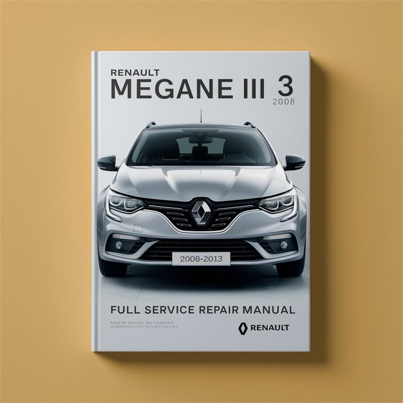 RENAULT MEGANE III 3 2008-2013 Full Service Repair Manual 