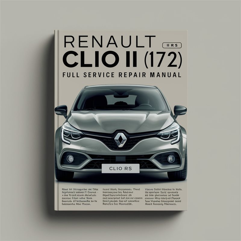 RENAULT CLIO II RS (172) Full Service Repair Manual 