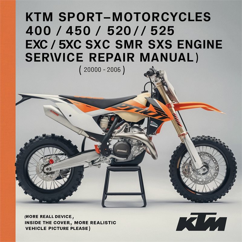 KTM SPORTMOTORCYCLES 400 / 450 / 520 / 525 EXC, MXC, SMR, SX, SXS Engine Service Repair Manual (2000-2006) - Download PDF