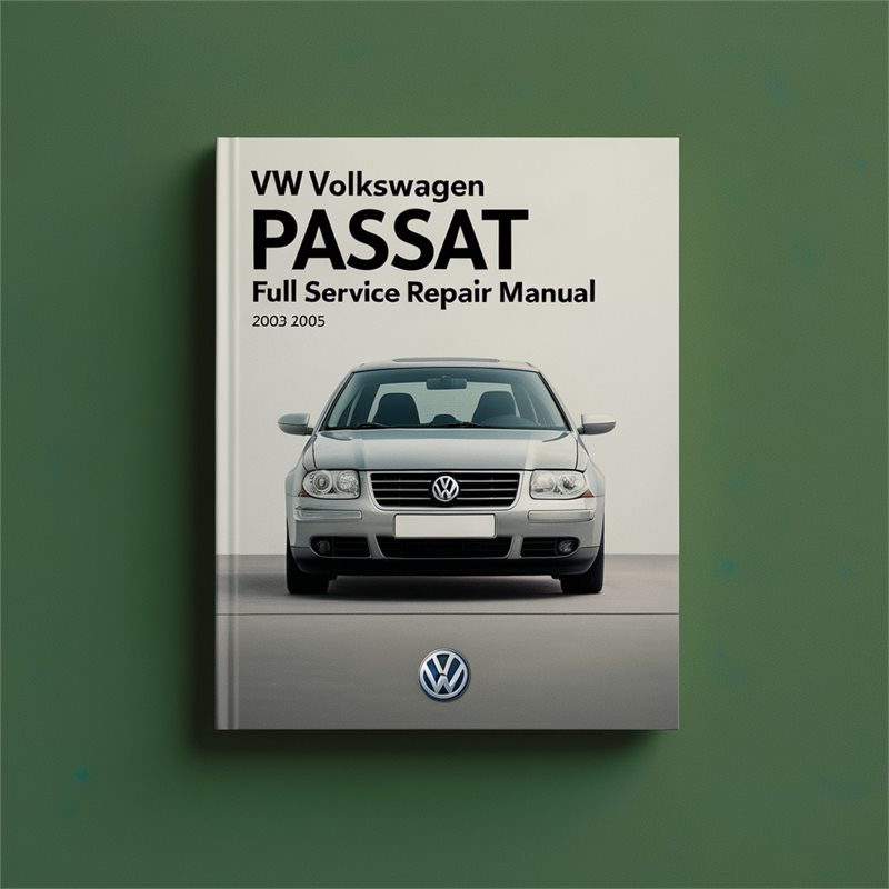 VW Volkswagn PASSAT 2003-2005 Full Service Repair Manual 