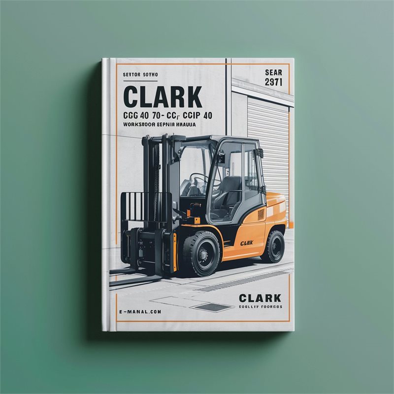 Clark CGC 40 CGC 70 CGP 40 CGP 70 Forklift Workshop Service Repair Manual Download PDF