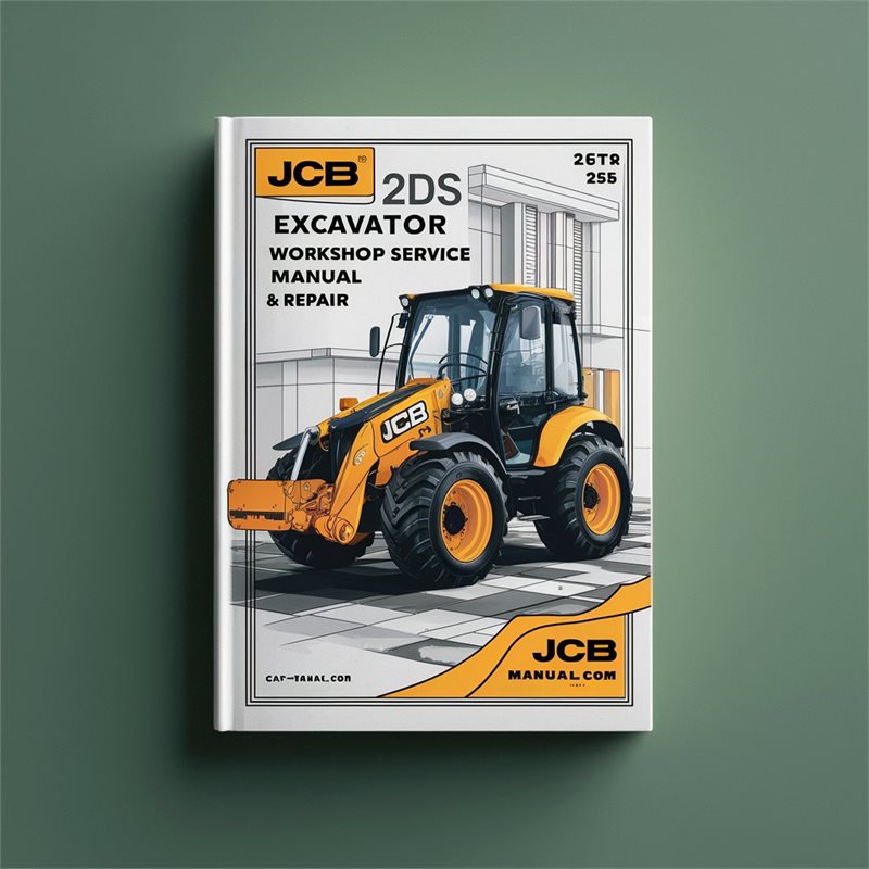 JCB 2DS Excavator Loader Workshop Service Manual for Repair 