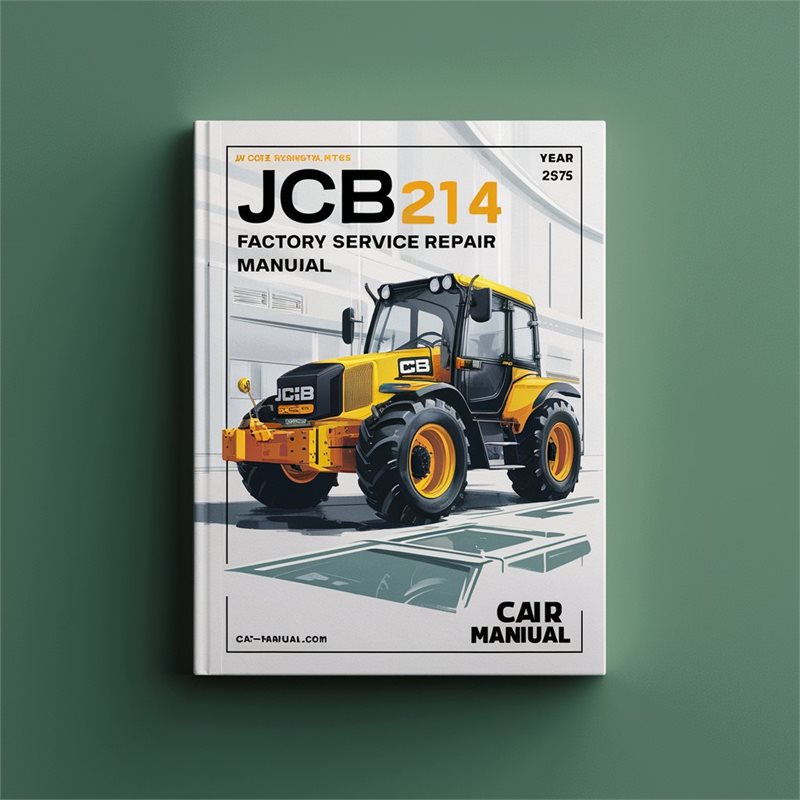 JCB 214 Factory Service Repair Manual 