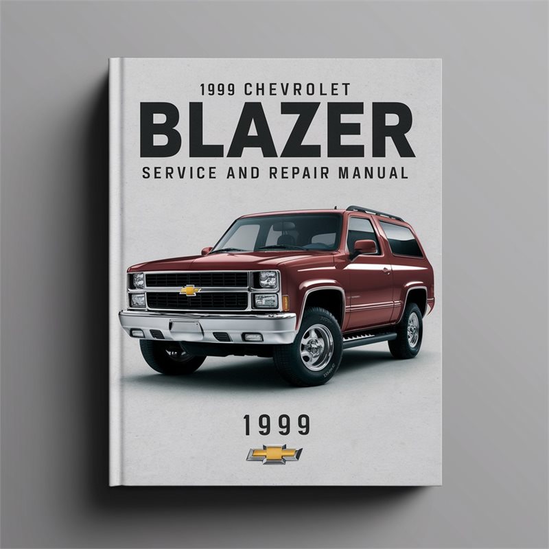 1999 Chevrolet Blazer Service and Repair Manual 