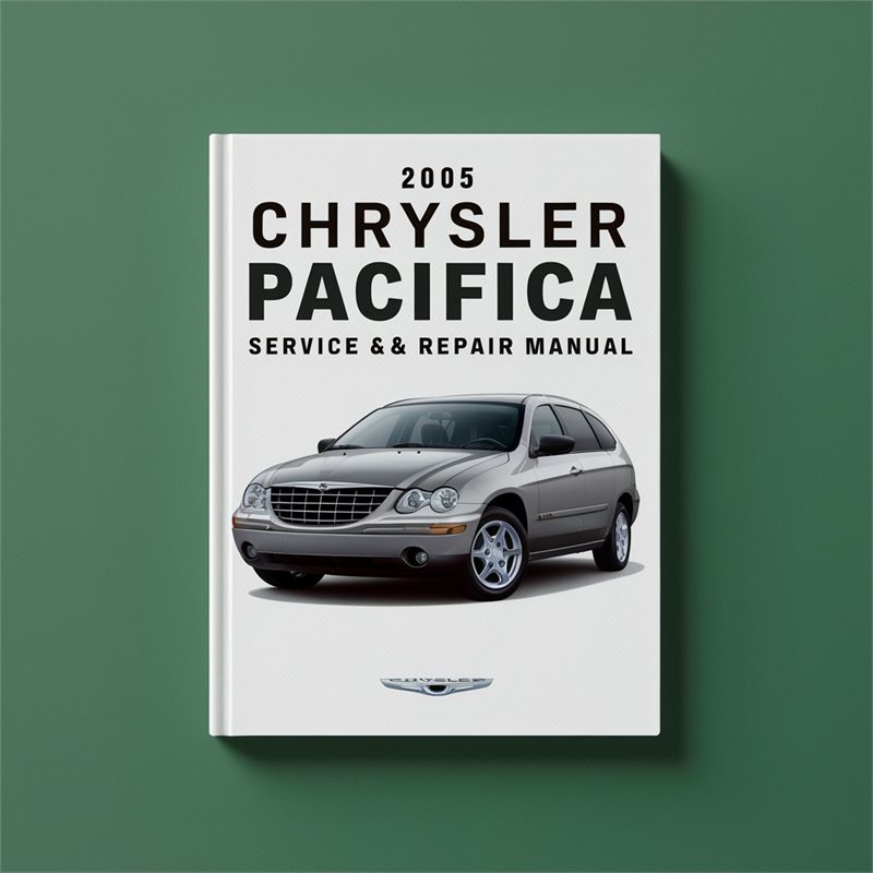 2005 Chrysler Pacifica Service and Repair Manual 