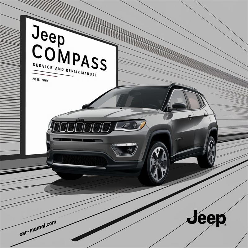 2015 Jeep Compass Service and Repair Manual 