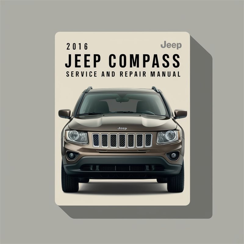 2016 Jeep Compass Service and Repair Manual 