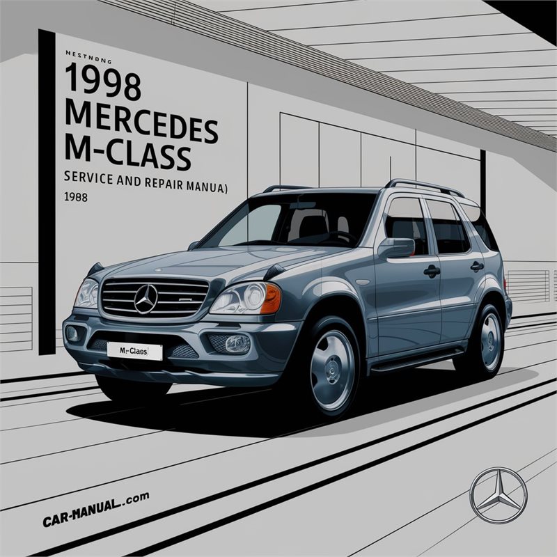 1998 Mercedes M-Class (W163) Service and Repair Manual 