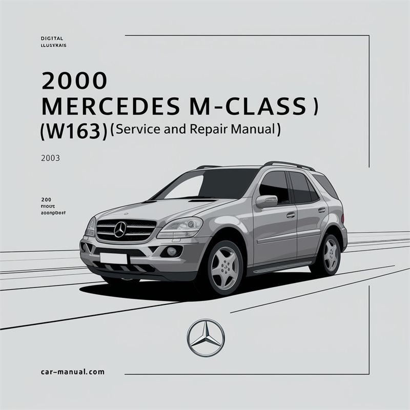 2000 Mercedes M-Class (W163) Service and Repair Manual 