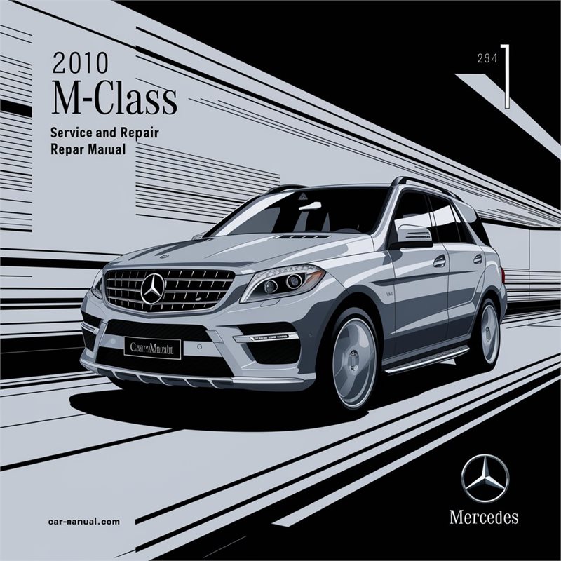 2010 Mercedes M-Class (W164) Service and Repair Manual 