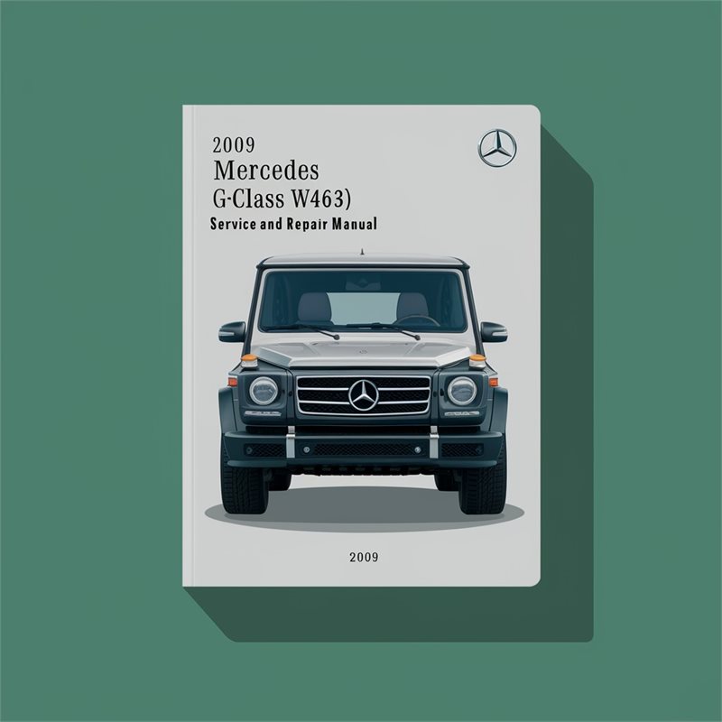 2009 Mercedes G-Class (W463) Service and Repair Manual 