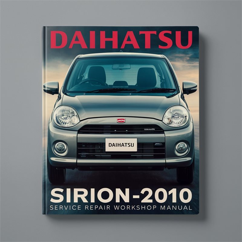 Daihatsu Sirion 2004-2010 Service Repair Workshop Manual 