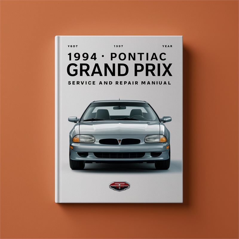 1994 Pontiac Grand Prix Service and Repair Manual 