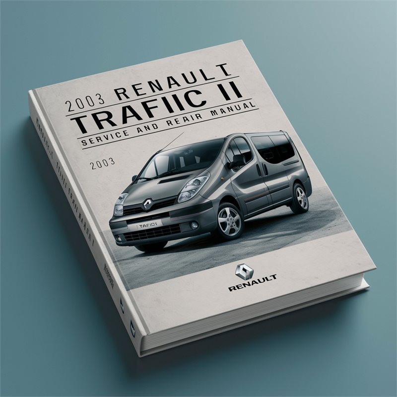 2003 Renault Trafic II Service and Repair Manual 
