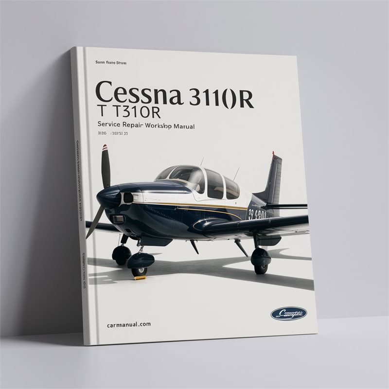 Cessna 310R T310R Service Repair Workshop Manual 
