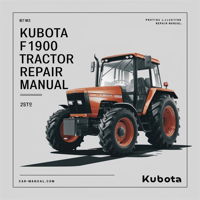 KUBOTA F1900 F1900E Tractor Service Repair Manual 