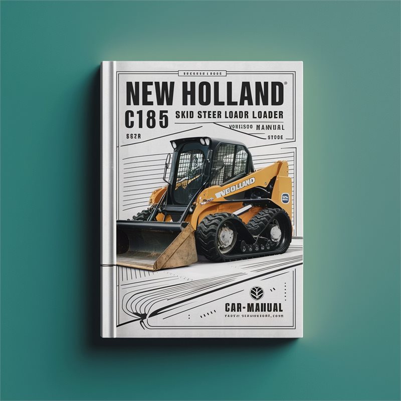 New Holland C185 Skid Steer Loader Workshop Manual 
