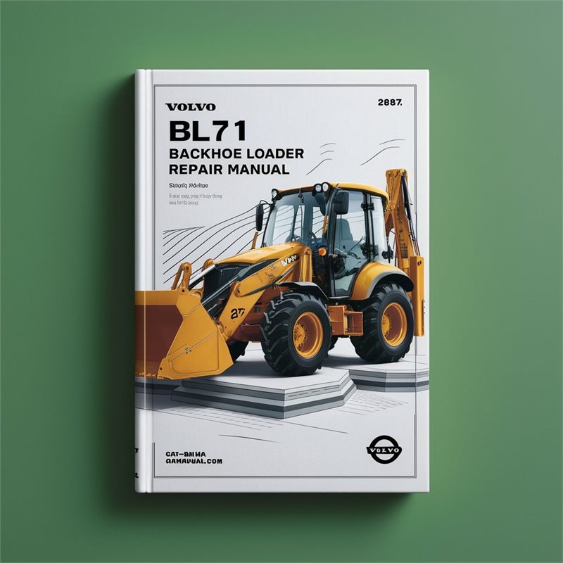 VOLVO BL71 Backhoe Loader Service And Repair Manual 