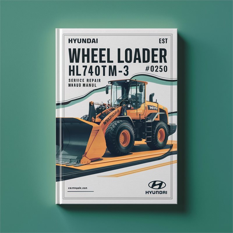 Hyundai Wheel Loader HL740TM-3 (#0250) Service Repair Manual 