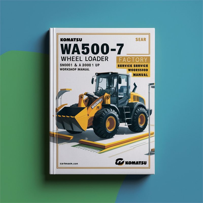 Komatsu WA500-7 Wheel Loader SN1001 & A94001 UP Factory Service and Repair Workshop Manual 