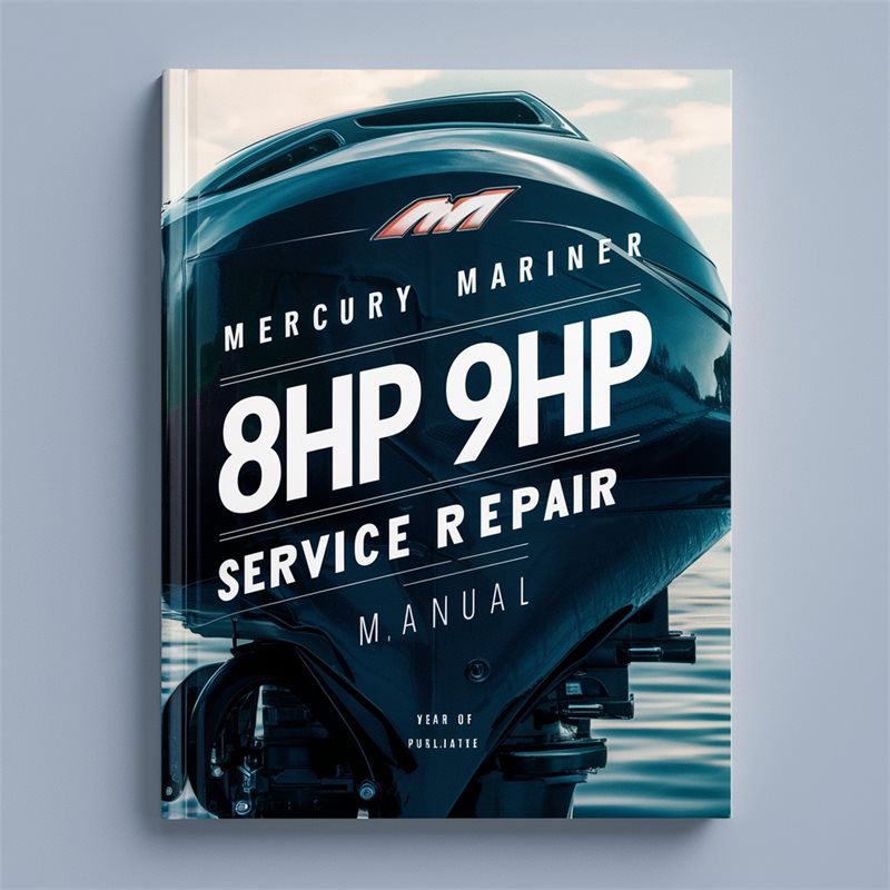 MERCURY Mariner 8HP 9HP OUTBOARD Service Repair Manual 