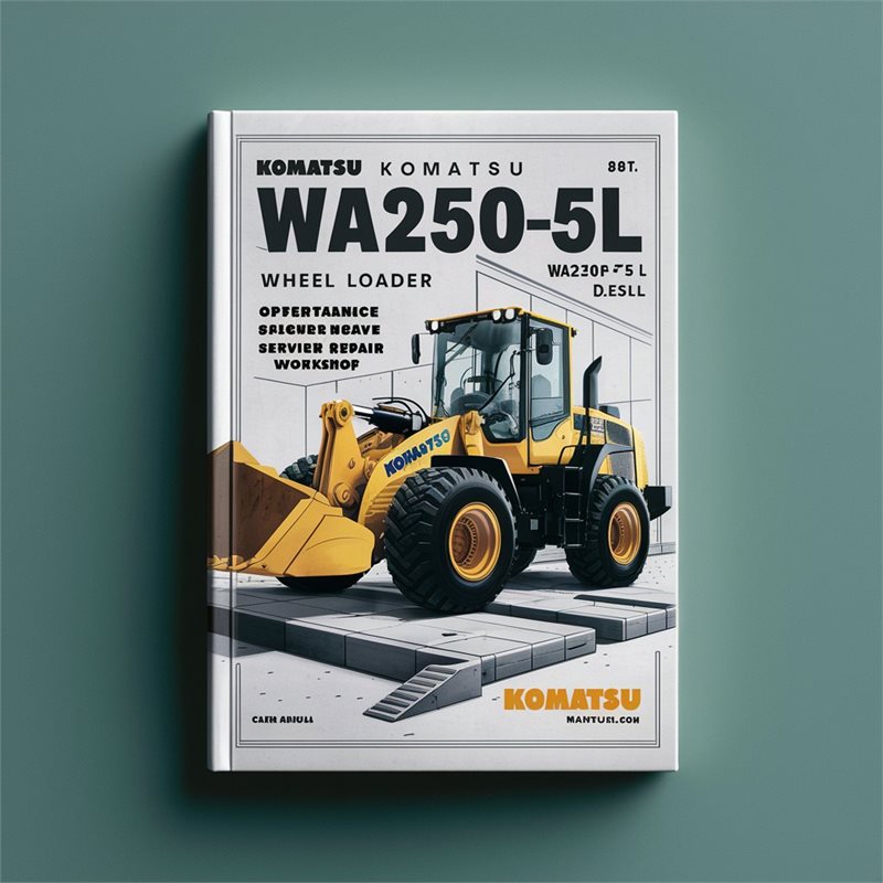 Komatsu WA250-5L WA250PT-5L Wheel Loader Operations Maintenance & Factory Service and Repair Workshop Manual 