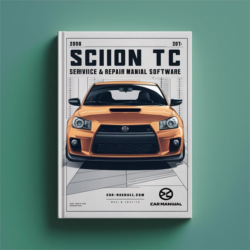2008 Scion TC Service & Repair Manual Software PDF Download