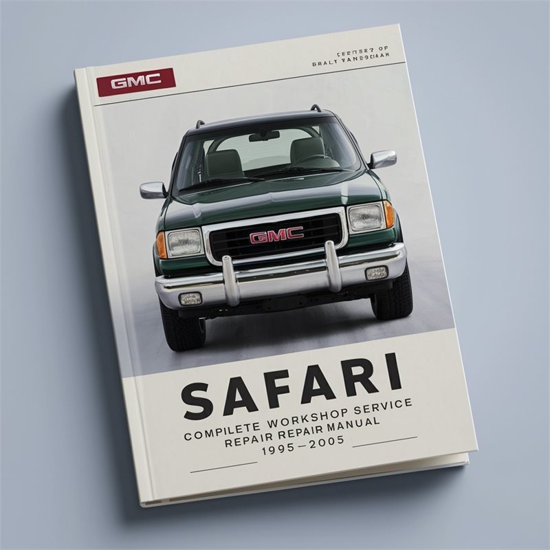 Gmc Safari Complete Workshop Service Repair Manual 1995-2005 