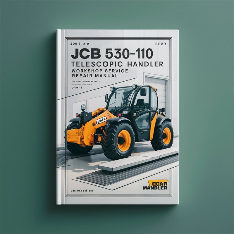 JCB 530-110 Telescopic Handler Workshop Service Repair Manual 