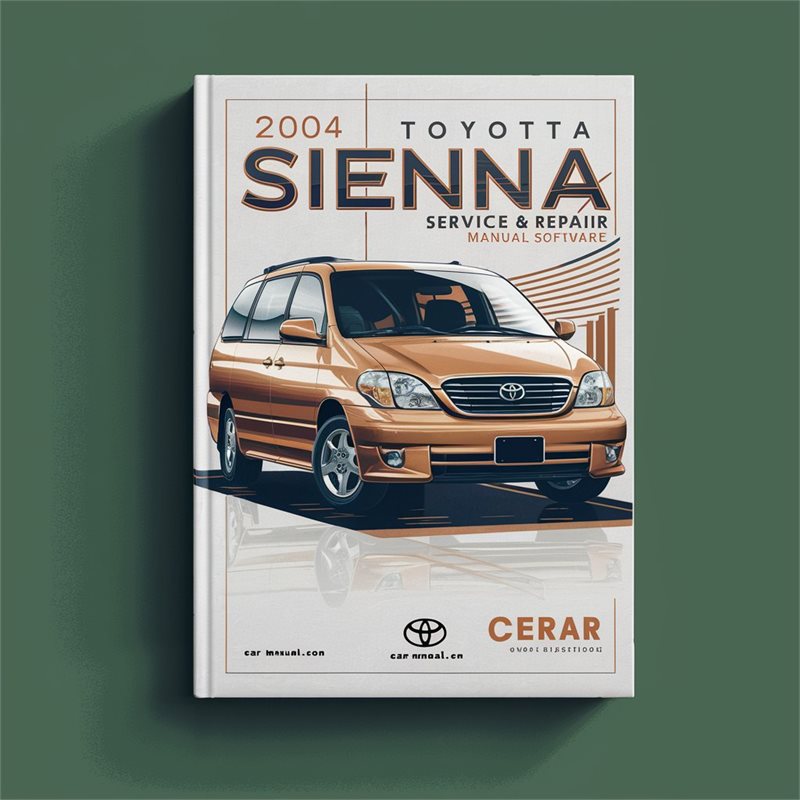2004 Toyota Sienna Service & Repair Manual Software PDF Download
