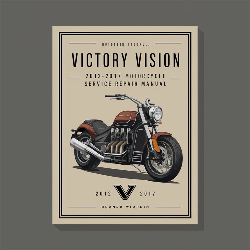 Victory Vision 2012-2017 Motorcycle Service Repair Manual 