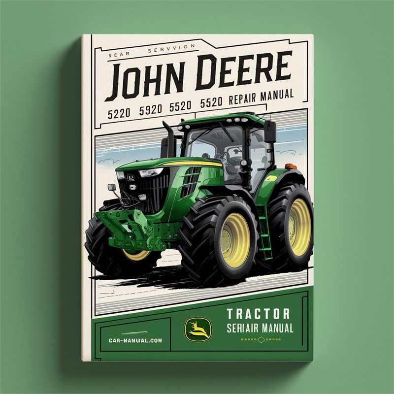 John Deere 5220 5320 5420 5520 Tractor Service Repair Manual 
