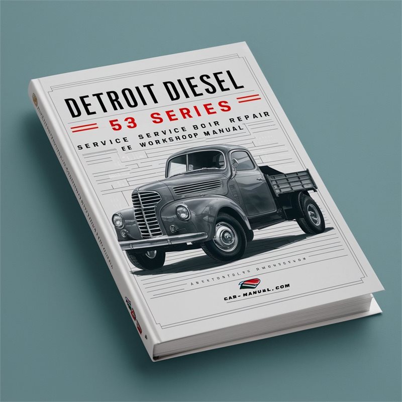 Detroit Diesel 53 Series All Engines Service Repair Workshop Manual 