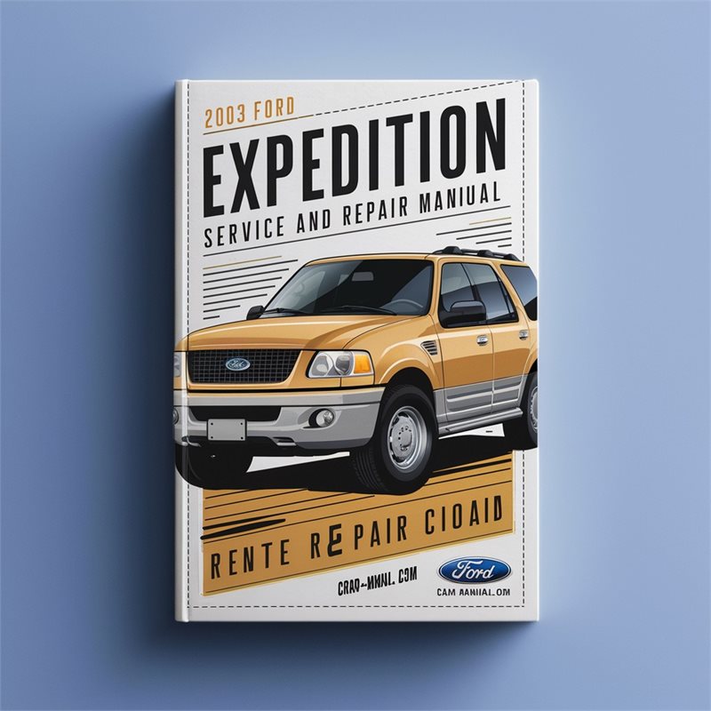 2003 Ford Expedition Service And Repair Manual 