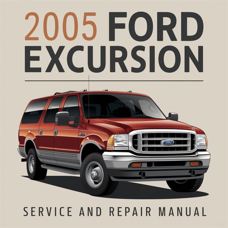 2005 Ford Excursion Service And Repair Manual 