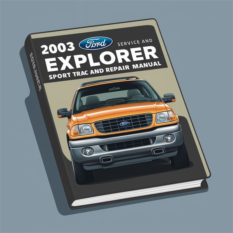 2003 Ford Explorer Sport Trac Service And Repair Manual 