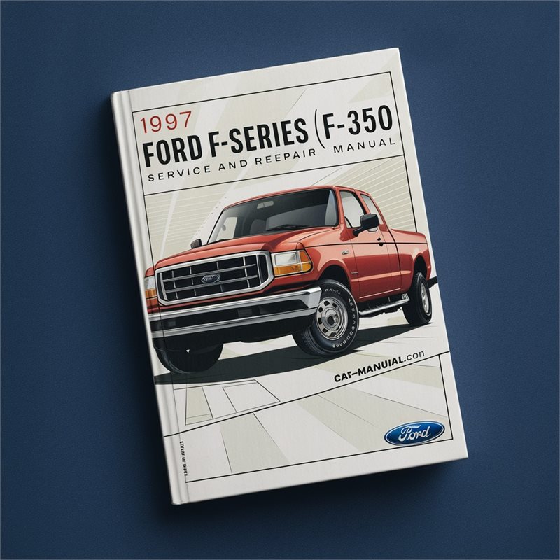 1997 Ford F-Series (F350) Service And Repair Manual 