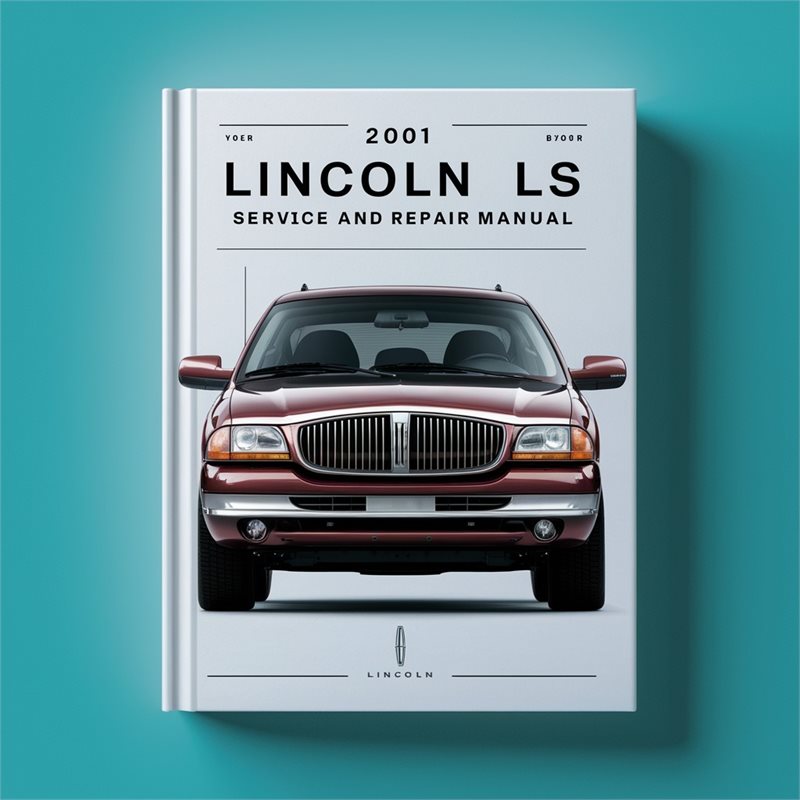2001 Lincoln LS Service And Repair Manual 