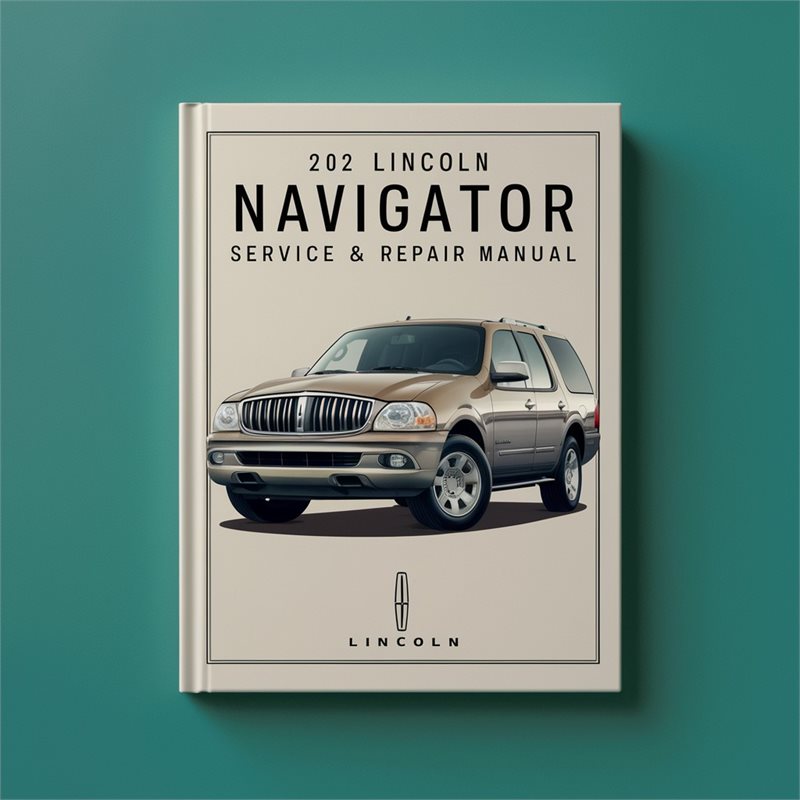 2002 Lincoln Navigator Service And Repair Manual 