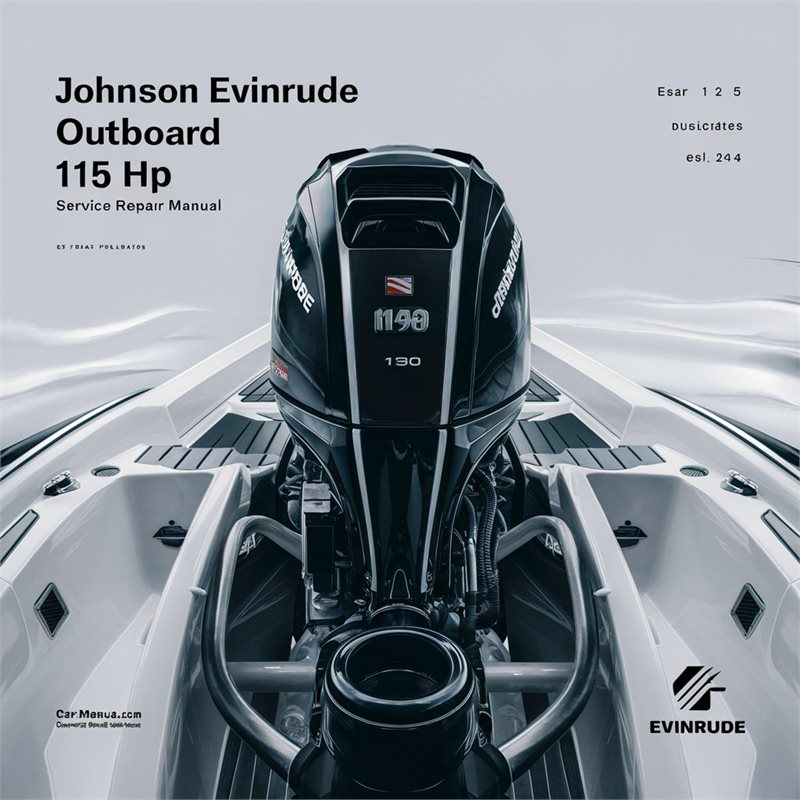 Johnson Evinrude Outboard 115 HP Service Repair Manual 