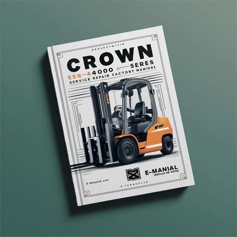 Crown ESR4000 Series Forklift Service Repair Factory Manual Instant Download PDF
