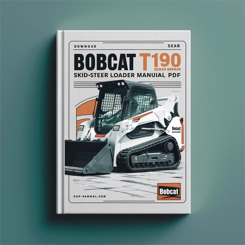  Bobcat T190 Skid-Steer Loader Service Repair Manual