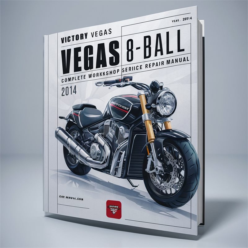 Victory Vegas Vegas 8-Ball Motorcycle Complete Workshop Service Repair Manual 2010 2011 2012 2013 2014 