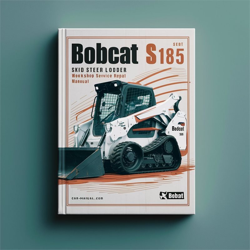 BOBCAT S185 SKID Steer Loader Workshop Service Repair Manual 