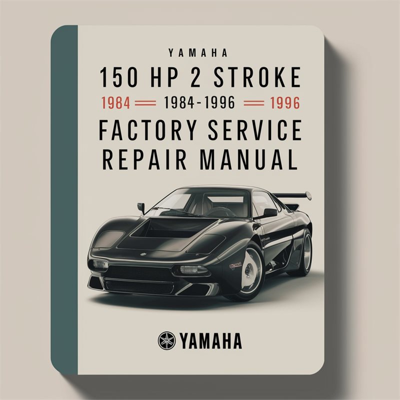 Yamaha 150 HP V6 2 stroke 1984-1996 Factory Service Repair Manual 