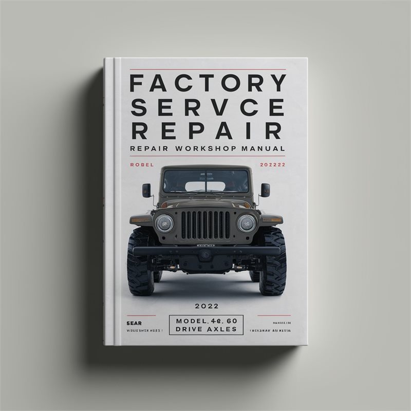 Dana Spicer Model 30 44 & 60 Drive Axles Factory Service Repair Workshop Manual 