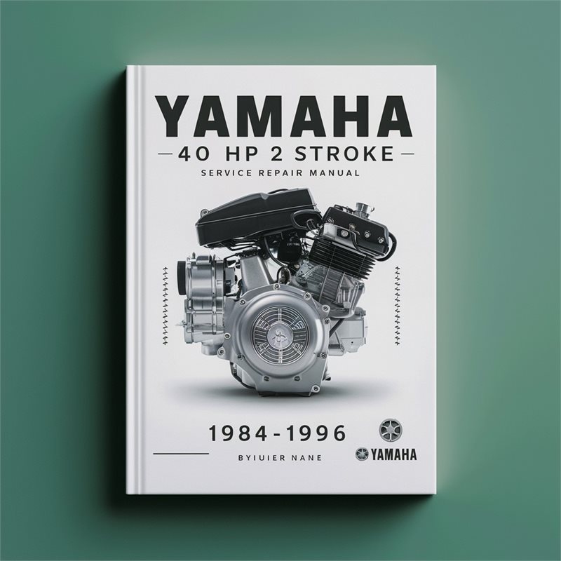 Yamaha 40 HP 2 stroke 1984-1996 Service Repair Manual 